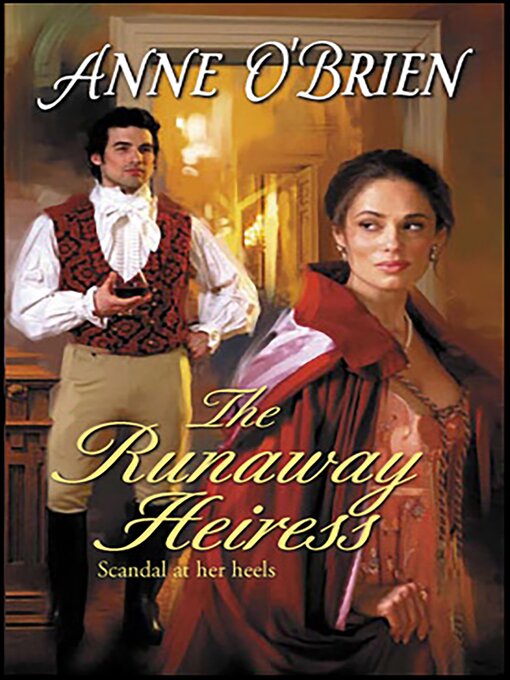 Title details for The Runaway Heiress by Anne O'Brien - Available